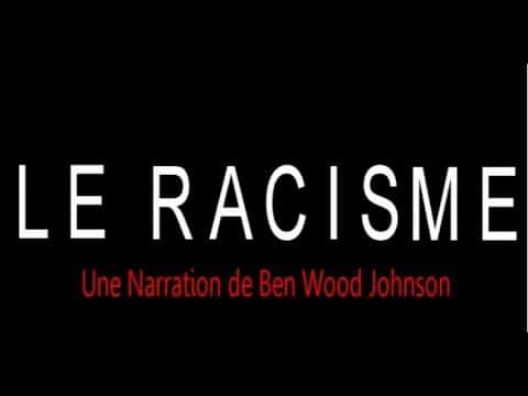 Le Racisme: C'est Quoi?