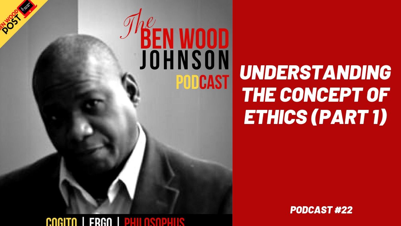 Understanding the Concept of Ethics Part 1
